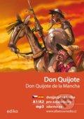 Don Quijote / Don Quijote de la Mancha - Eliška Jirásková, Aleš Čuma (ilustrátor), Lindeni, 2022