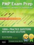 Kniha: PMP Exam Prep Questions, Answers and Explanations (Christopher Scordo). , 2009