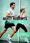 Začni běhat - Matt Roberts, 2014