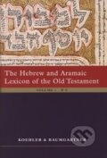 The Hebrew and Aramaic Lexicon of the Old Testament - Ludwig Koehler, Walter Baumgartner, Brill, 2001