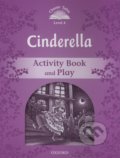 Cinderella: Activity Book and Play, Oxford University Press, 2012
