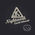 Hudobné CD: Nightwork: Čauky Mňauky (EMI Music). EMI Music, 2013