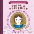 Little Miss Austen: Pride and Prejudice - Jennifer Adams, Gibbs M. Smith, 2011