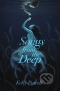 Songs from the Deep - Kelly Powell, Margaret K. McElderry Books, 2020