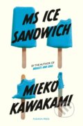 E-kniha: Ms Ice Sandwich (Mieko Kawakami), 2017
