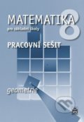 Matematika 8 pro základní školy - Geometrie (pracovní sešit) - Jitka Boušková, SPN - pedagogické nakladatelství, 2022