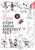 O čom sníva raketový pes - Júlia Batmendijnová, N Press, Hiking.sk, 2022