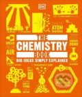 Kniha: The Chemistry Book (Dorling Kindersley). Dorling Kindersley, 2022