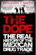 Kniha: The Dope (Benjamin T Smith). Ebury, 2022