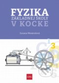 Fyzika základnej školy v kocke - Zuzana Mesárošová, Príroda, 2022