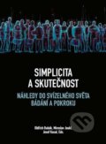 Kniha: Simplicita a skutečnost (Josef Kasal, Miroslav Joukl a Oldřich Bubák). Společnost pro management a leadership, 2022