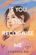 Kniha: If You Still Recognise Me (Cynthia So)