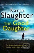 The Good Daughter - Karin Slaughter, HarperCollins, 2018