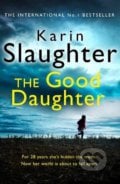 The Good Daughter - Karin Slaughter, 2018