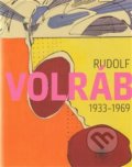 Kniha: Rudolf Volráb (1933–1969) (Studio JB). Studio JB, 2014