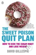 Kniha: The Sweet Poison Quit Plan (David Gillespie). Penguin Books, 2013