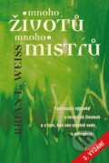 E-kniha: Mnoho životů, mnoho mistrů (Brian L. Weiss)