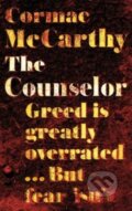 The Counselor - Cormac McCarthy, Picador, 2013