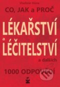 Kniha: Lékařství a léčitelství (Vladimír Hůna). Petrklíč, 2013