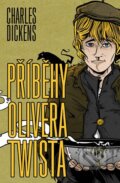 Kniha: Příběhy Olivera Twista (Charles Dickens). Edice knihy Omega, 2013