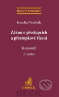 Zákon o přestupcích a přestupkové řízení - Jemelka, Vetešník, C. H. Beck, 2013