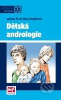 Dětská andrologie - Jaroslav Škvor, Marta Šnajderová, Mladá fronta, 2013