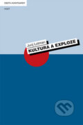 Kultura a exploze - Jurij Lotman, Host, 2013