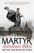 The Martyr - Anthony Ryan, Atom, Little Brown, 2022