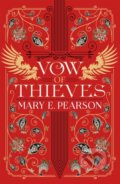 Vow of Thieves - Mary E. Pearson, 2022