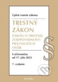 Trestný zákon + ZoTZPO. Úzz, 7. vyd., 5/2022, Heuréka, 2022
