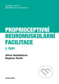 Proprioceptivní neuromuskulární facilitace 2. část - Jiřina Holubářová, Dagmar Pavlů, Karolinum, 2022