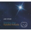 Jan Vičar: Vysoko hvězda (autorské koledy) - Jan Vičar, Hudobné albumy, 2022