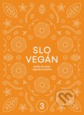 Kniha: Slovegán 3 (Nikoleta Kováčová), 2022 Kniha: Slovegán 3 (Nikoleta Kováčová), 2022