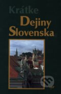 Krátke dejiny Slovenska - Elena Mannová, AEPress, 2004