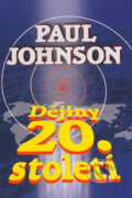 Dějiny 20. století - Paul Johnson, Rozmluvy, 1991