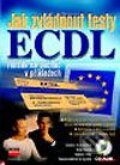 Jak zvládnout testy ECDL - Marie Franců, Computer Press, 2003