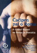 Čačipen pal o Roma - A Global Report on Roma in Slovakia - M. Vašečka, M. Jurásková, T. Nicholson, 2003