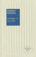 Povídky / 1 - Vladimir Nabokov, Paseka, 2004