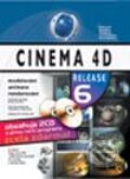 Kniha: Cinema 4D Release 6 (Pavel Zoch, Paul Babb, Rick Barrett, Jason Goldsmith a Aaron Matthew). Computer Press, 2004
