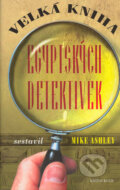 Velká kniha egyptských detektivek - Kolektiv autorů, Knižní klub, 2004
