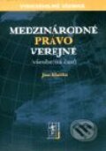 Medzinárodné právo verejné (všeobecná časť) - Ján Klučka, Wolters Kluwer (Iura Edition), 2004