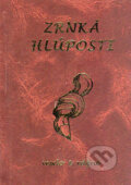 Kniha: Zrnká hlúposti (Autorský kolektív). Poradca s.r.o., 2003