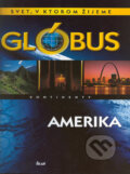 Glóbus - Amerika kontinenty - Kolektív autorov, Ikar, 2004