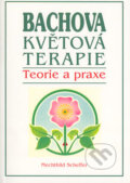 Kniha: Bachova květová terapie (Mechthild Scheffer), 2006