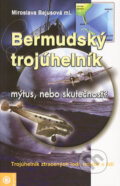 Kniha: Bermudský trojúhelník (Miroslava Bajusová). Eugenika, 2004
