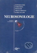 Kniha: Neurosonologie (Daniel Václavík, David Školoudík, Michal Bar, Miroslav Brozman a Ondřej Škoda). Galén, 2003