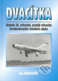 Kniha: Dvacítka (Jan Dúbravčík). Svět křídel, 2004