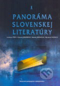 Panoráma slovenskej literatúry I - Ladislav Čúzy, Zuzana Kákošová, Martin Michálek, Miroslav Vojtech, 2004