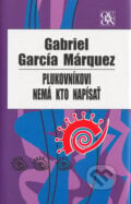 Plukovníkovi nemá kto napísať - Gabriel García Márquez, 2004