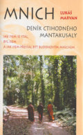 Mnich - Deník ctihodného Mantakusaly - Lukáš Marvan, Eminent, 2004